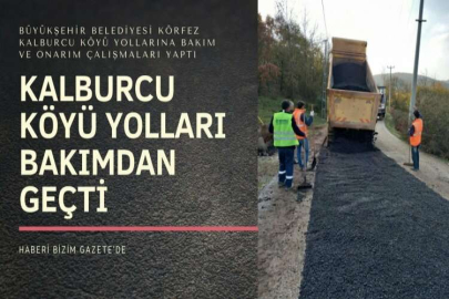 Kalburcu köyü yolları bakımdan geçti