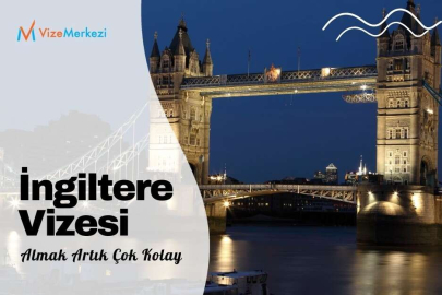 İngiltere Turist Vizesi Nasıl Alınıyor?