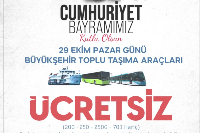 Büyükşehir’den 29 Ekim’de ücretsiz ulaşım