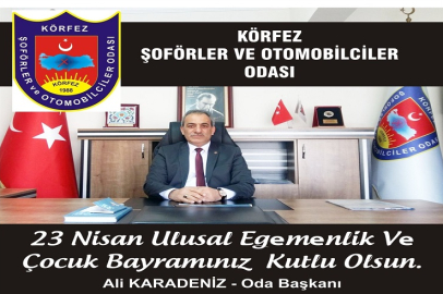 ALİ KARADENİZ’DEN 23 NİSAN KUTLAMASI: