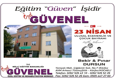 ÖZEL GÜVENEL’DEN 23 NİSAN KUTLAMASI: