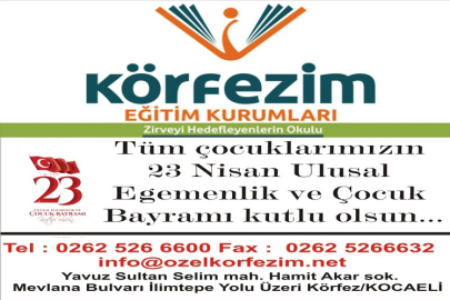 ÖZELKÖRFEZİM’DEN 23 NİSAN KUTLAMASI: