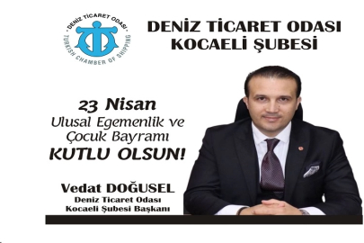 VEDAT DOĞUSEL’DEN 23 NİSAN KUTLAMASI: